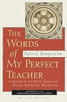 Words of My Perfect Teacher, Revised Edition (Sacred Literature Series)