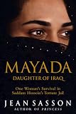 Mayada, Daughter of Iraq: One Woman's Survival Under Saddam Hussein