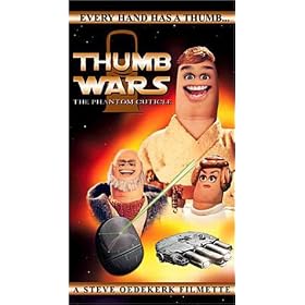 Thumb Wars - The Phantom Cuticle [VHS]