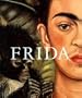 Frida Kahlo: The Painter And Her Work