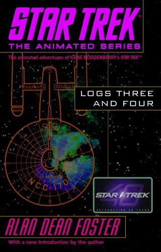 Star Trek Logs Three and Four (Star Trek the Animated Series)