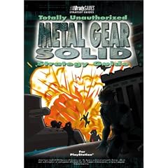 Metal Gear Solid Totally Unauthorized Strategy Guide (Official Strategy Guides)