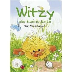 Witzy, die kleine Ente: Mein Vorschulbuch