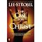 Christ: The Center of the Bible, Christianity, History & Our Lives