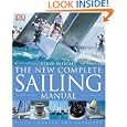 New Complete Sailing Manual by Steve Sleight