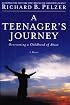 A Teenager's Journey: Overcoming a Childhood of Abuse