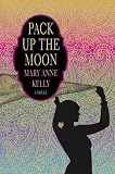 Pack Up the Moon