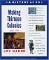 A History of US, Book 2: Making Thirteen Colonies (History of US)
