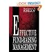 Effective Fund-Raising Management (Routledge Communication Series)