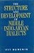 Structure and Development of Middle Indo-Aryan Dialects (MLBD Series in Linguistics)