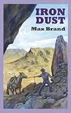 Iron dust : a Western story