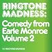 Ringtone: Yer Cell-u-lar Phone