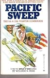 Pacific sweep: The 5th and 13th Fighter Commands in World War II (World at war)