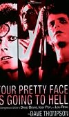 Your Pretty Face Is Going to Hell