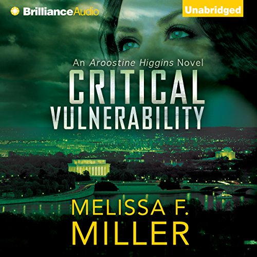 Critical Vulnerability: An Aroostine Higgins Novel, Book 1