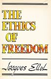 The ethics of freedom