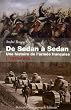 De Sedan � Sedan, Tome 1: Une histoire de l'arm�e fran�aise - 1870-1918