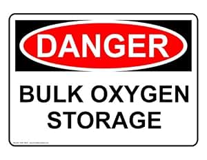 Amazon.com: OSHA DANGER Bulk Oxygen Storage Sign ODE-16942 Cylinders ...