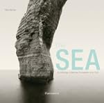 The Sea: An Anthology of Maritime Pho...