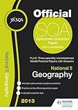 National 5 Geography : 2013 specimen question paper & 2013 model papers