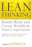 Lean Thinking : Banish Waste and Create Wealth in Your Corporation, Revised and Updated