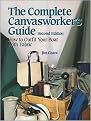 The Complete Canvasworker's Guide How to Outfit Your Boat Using Natural or Synthetic Cloth (Paperback)