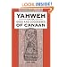 Yahweh and the Gods and Goddesses of Canaan (Library Hebrew Bible/Old Testament Studies)
