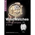 Miller's Wristwatches: How to Compare and Value (Miller's Collector's Guides)