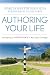 Authoring Your Life: Developing an Internal Voice to Navigate Lifes Challenges