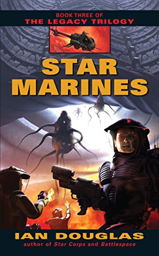 Star Marines (The Legacy Trilogy Book 3)