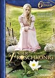 Der Froschk�nig - Sidonie von Krosigk