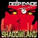 Anklicken zum Vergrößeren: The Deep Eynde - Shadowland (Audio CD)