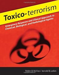Toxico-terrorism: Emergency Response and Clinical Approach to Chemical, Biological, and Radiological Agents