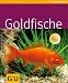 Goldfische (GU TierRatgeber)