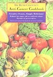 Anti-Cancer Cookbook: Creative Feasts, Simply Delicious!