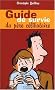 Guide de survie du p�re c�libataire
