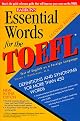 Essential Words for the TOEFL (Essential Words for the Toefl)