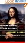 Popular Culture and High Culture: An Analysis and Evaluation Of Taste Revised And Updated