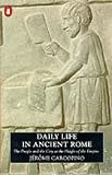 Cover of Daily Life in Ancient Rome by Jerome Carcopino 014012487X