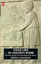 Daily Life in Ancient Rome: The People and the City at the Height of the Empire (Penguin History)