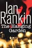 The Hanging Garden (Rankin, Ian. Inspector Rebus Series.)