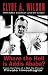Where the Hell Is Addis Ababa?: Tales from the Files of a Very Public Private Investigator