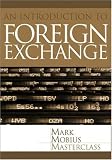 Foreign Exchange: An Introduction to the Core Concepts (Mark Mobius Masterclass)