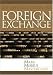 Foreign Exchange: An Introduction to the Core Concepts (Mark Mobius Masterclass)
