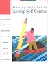 Drawing Together to Develop Self-Control (Drawing Together)