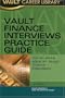 Vault Finance Interviews Practice Guide