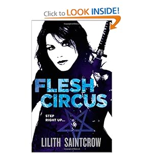Flesh Circus - Lilith Saintcrow