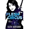 Flesh Circus (Jill Kismet, Book 4)