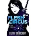 Flesh Circus (Jill Kismet, Book 4)