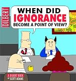 When Did Ignorance Become a Point of View